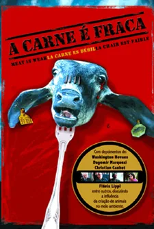 A_Carne_é_Fraca_-_documentário
